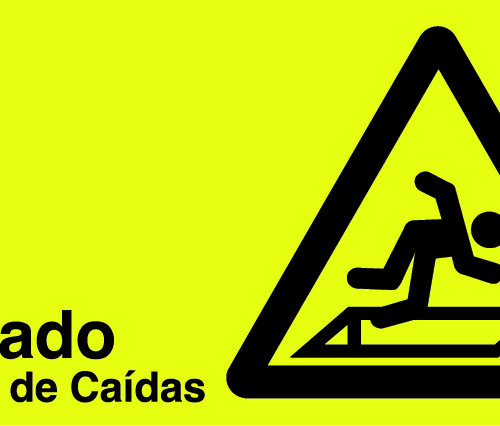 Cuidado Peligro de Caídas